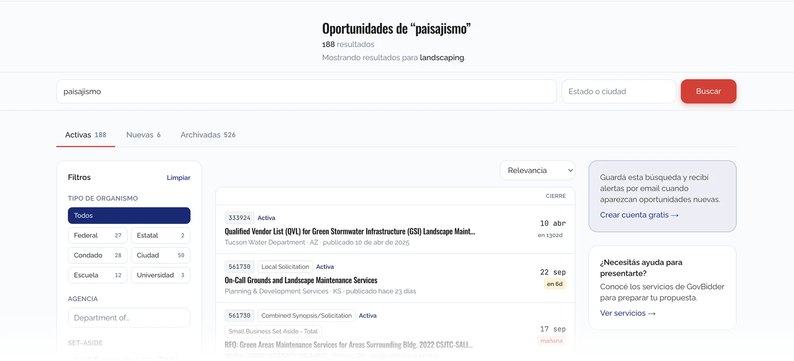 Resultados de búsqueda de "paisajismo" en GovBidder Connect: 188 oportunidades activas de agencias federales, estatales y municipales distintas